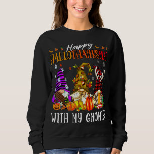 Happy Hallowthanksmas mit meinen Gnomen Funny Nied Sweatshirt