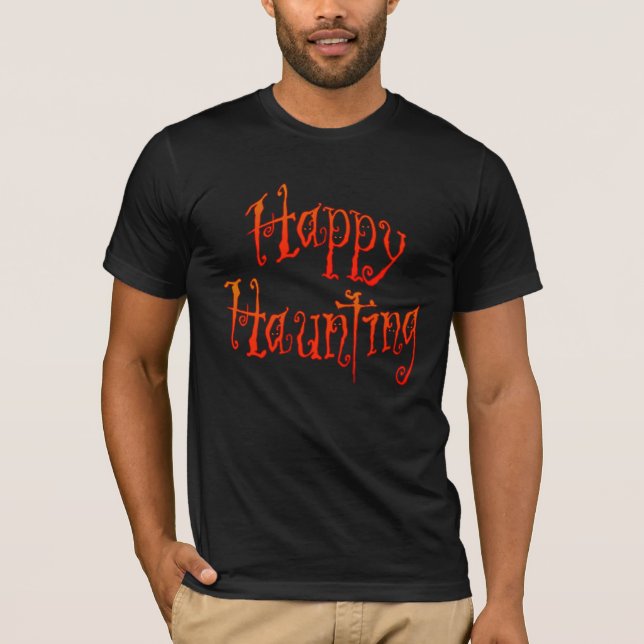 Happy Haunting T-Shirt (Vorderseite)