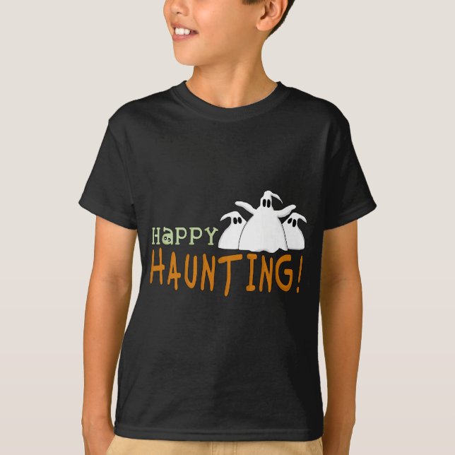 Happy Haunting Tshirts und Geschenke (Vorderseite)