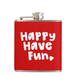 Happy Have Fun Flachmann