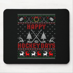 Happy Hockey Days Spaß Ugy Weihnachten Mousepad