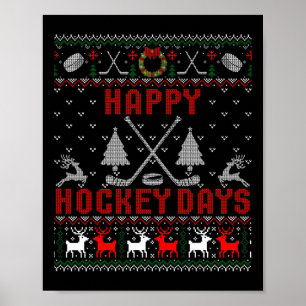 Happy Hockey Days Spaß Ugy Weihnachten Poster