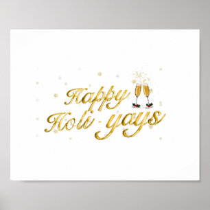 Happy Holi-Yays! Feiertagsplanung Poster