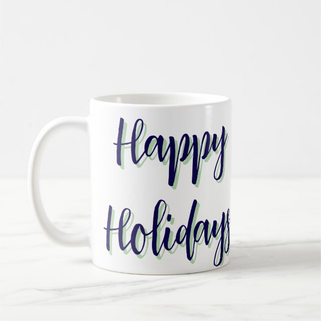 Happy Holiday Blau Grün Weihnachten stilvoll moder Kaffeetasse (Links)