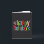 Happy Holidays Chalkboard farbig Feiertagskarte<br><div class="desc">Genießen Sie die Ferienzeit</div>