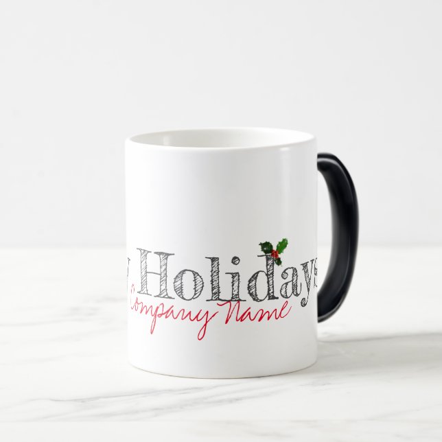 Happy Holidays Company Name Holly Office Fun Verwandlungstasse (VorderseiteRechts)