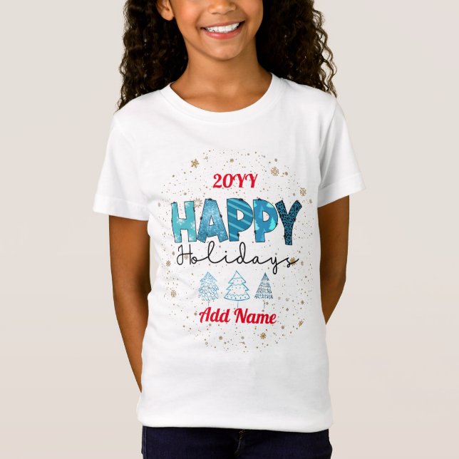 Happy Holidays Customize T-Shirt (Vorderseite)