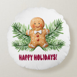 Happy Holidays Gingerbread Man & Pine Branchen Rundes Kissen