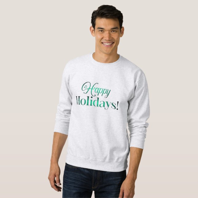 Happy Holidays | kommende Saison | Familie und Fre Sweatshirt (Vorne ganz)