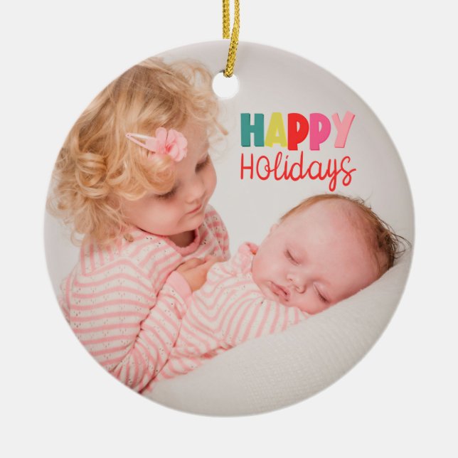 Happy Holidays mit Foto Weihnachtsgrüße Keramik Ornament (Vorne)