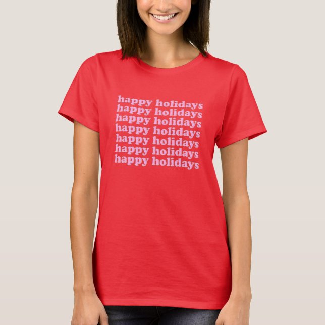 Happy Holidays | Retro Typografie in Rosa T-Shirt (Vorderseite)