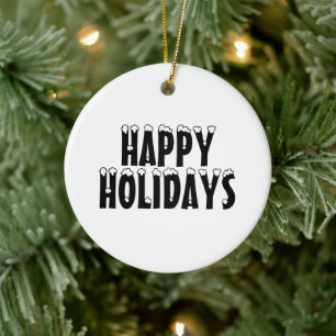 "Happy Holidays" Schnee Schwarz-weiß Keramik Ornament