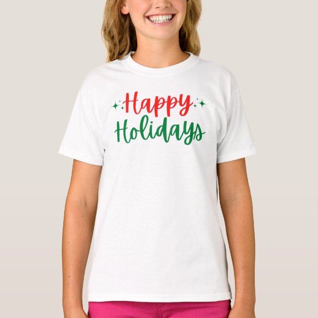 Happy Holidays T - Shirt (Vorderseite)