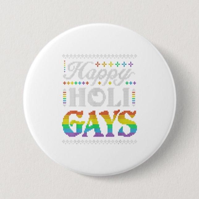 Happy Holigays Rainbow Gay LGBT Ugly Button (Vorderseite)