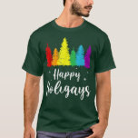 Happy Holigays Rainbow Weihnachten Pride LGBT Gay T-Shirt<br><div class="desc">Happy Holigays Rainbow Weihnachten Pride LGBT Gay Pun Xmas .</div>