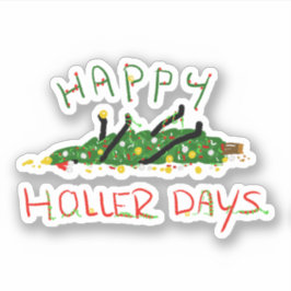 Happy Hollerdays 1 - O Weihnachtsbaum. Aufkleber