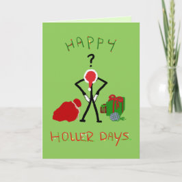 Happy Hollerdays 2 - gebrochen zu Weihnachten. Karte
