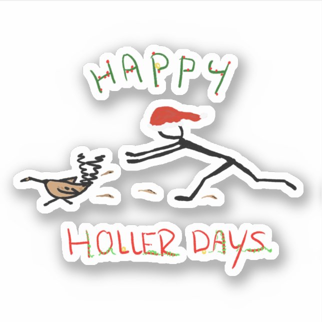 Happy Hollerdays 3 - einen Truthahn jagen. Aufkleber (Vorderseite)