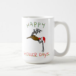 Happy Hollerdays 4 - ein Rentier küssen! Kaffeetasse