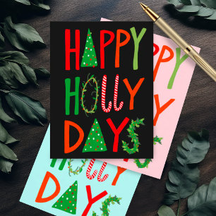 HAPPY HOLLY DAYS Sweet Holiday Xmas Weihnachten Postkarte