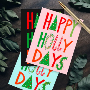 HAPPY HOLLY DAYS Sweet Holiday Xmas Weihnachten Postkarte