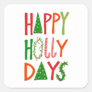 HAPPY HOLLY DAYS Sweet Holiday Xmas Weihnachten Quadratischer Aufkleber