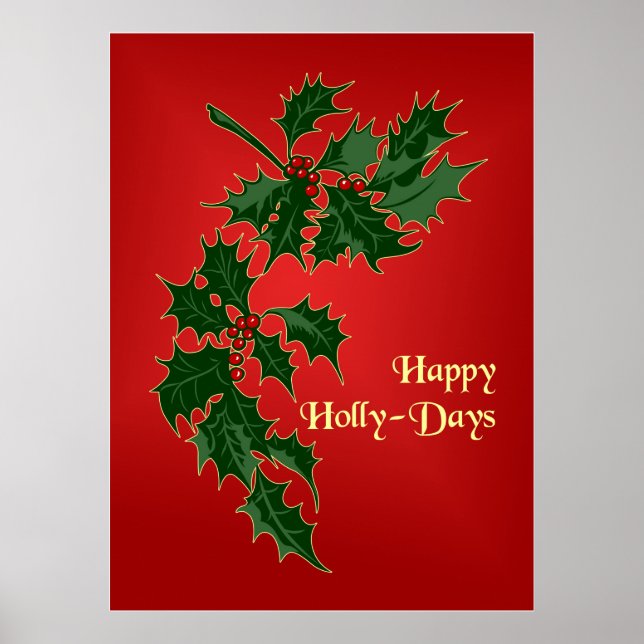 Happy Holly Days Weihnachtsgedicht Poster (Vorne)