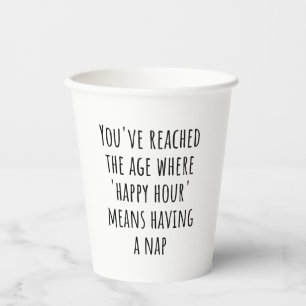"Happy Hour" bedeutet "Nickerchen Time - Funny Ret Pappbecher