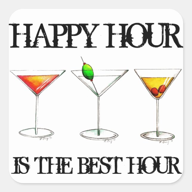 Happy Hour ist der beste Stunden-Drink-Cocktail Quadratischer Aufkleber (Vorderseite)