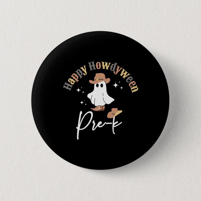 Happy Howdyween Pre-k Ghost Western Lehrer Presch Button (Vorderseite)