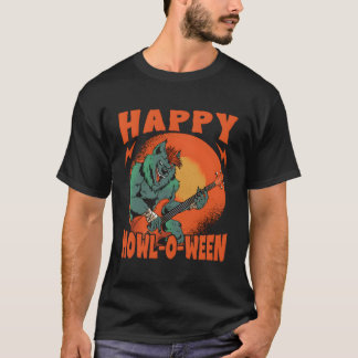 Happy Howl-O-Ween - Spooky Werewolf - Halloween Do T-Shirt