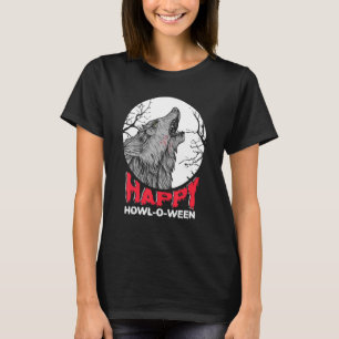 Happy Howl oder zwischen Werwolf Trick oder Hallo T-Shirt