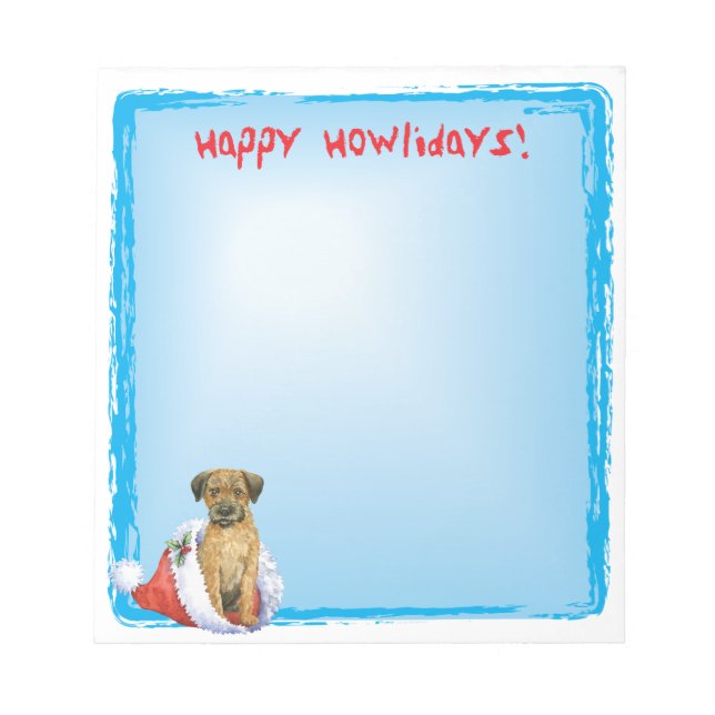 Happy Howlidays Border Terrier Notizblock (Vorderseite)
