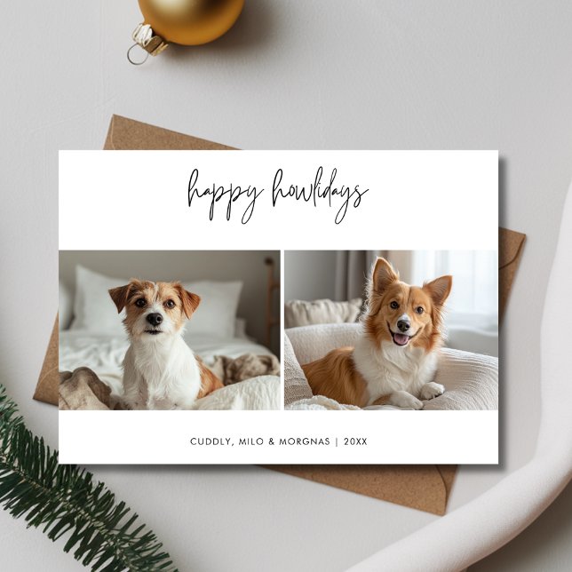 Happy Howlidays Hund Foto Weihnachtsgrüße Feiertagskarte (Von Creator hochgeladen)