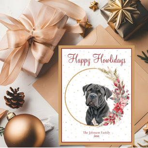 Happy Howlidays Niedlich Cane Corso Dog Feiertagspostkarte