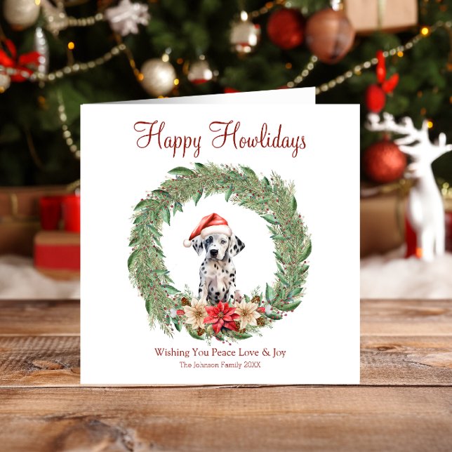 Happy Howlidays Niedlicher Dalmatiner Hund Feiertagskarte (Von Creator hochgeladen)
