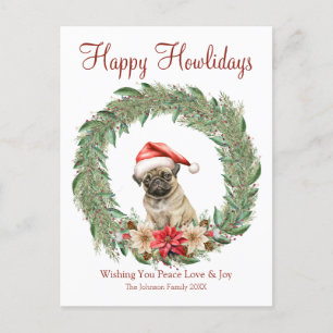 Happy Howlidays Niedlicher Mops Hund Feiertagspostkarte