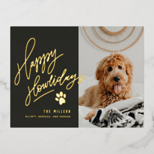 Happy Howlidays Pet Foto Weihnachten Folien Feiertagspostkarte