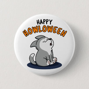 Happy Howloween Funny Puppy Dog Pun Button