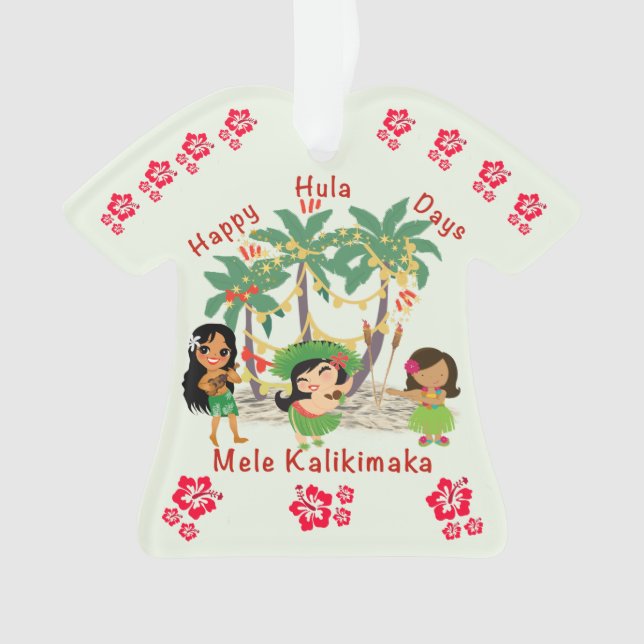 Happy Hula Days Shirt Ornament (Vorderseite)