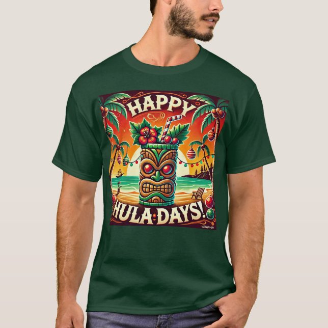 Happy Hula Days! T-Shirt (Vorderseite)
