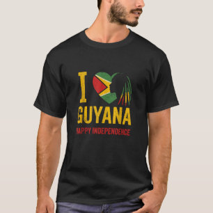 Happy Independence Guyana Guyana Flag I Heart Gu T-Shirt
