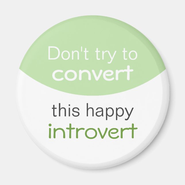 Happy Introvert Magnet (Vorne)