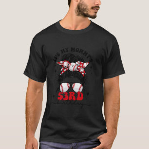 Happy It's My Mommy's 53. Geburtstag Baseball Mama T-Shirt