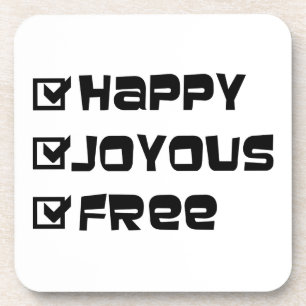Happy Joyous Free Slogan Quote Spaß Text Grafik Getränkeuntersetzer