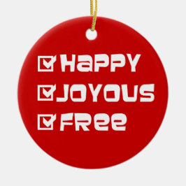 Happy Joyous Free Slogan Quote Spaß Text Grafik Keramikornament