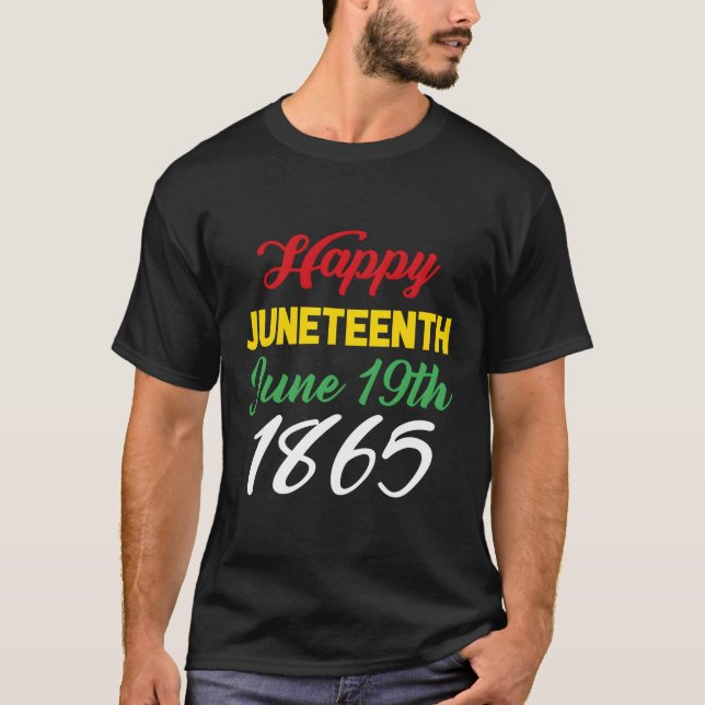 Happy Junenth 19. Juni 1865 T-Shirt (Vorderseite)