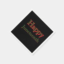HAPPY JUNETEENTH NAPKINS SERVIETTE