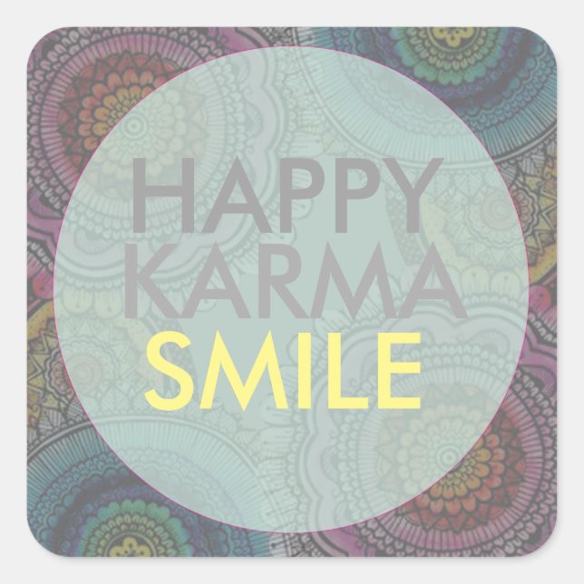 Happy Karma Quadratischer Aufkleber (Vorderseite)