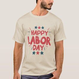 Happy Labor Day Patriotic Stars T-Shirt